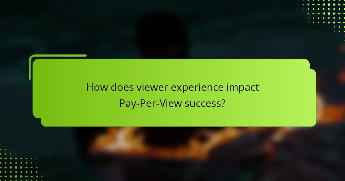 How does viewer experience impact Pay-Per-View success?